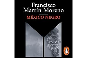 México en el precipicio: La hegemonía del Cártel de Sinaloa y la...
