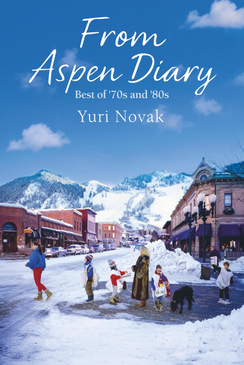 From Aspen Diary: Best of '70s and '80s