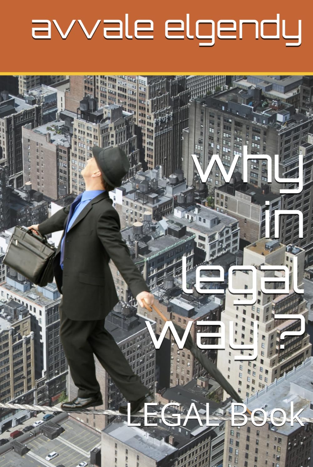 why in legal way ?: LEGAL Book