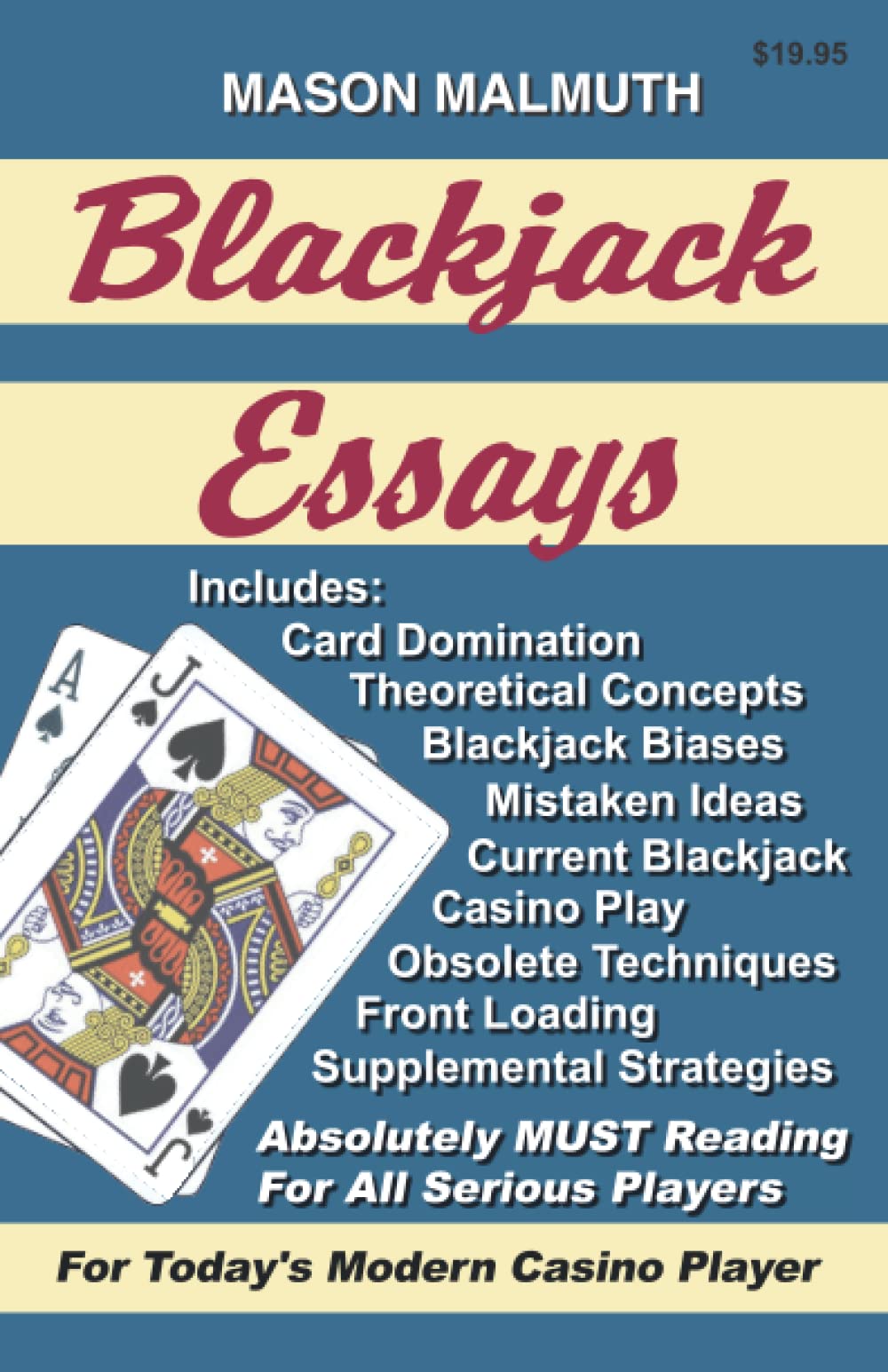 Blackjack Essays: For Today's Modern Casino Player (The Poker / Blackjack Essays Series)