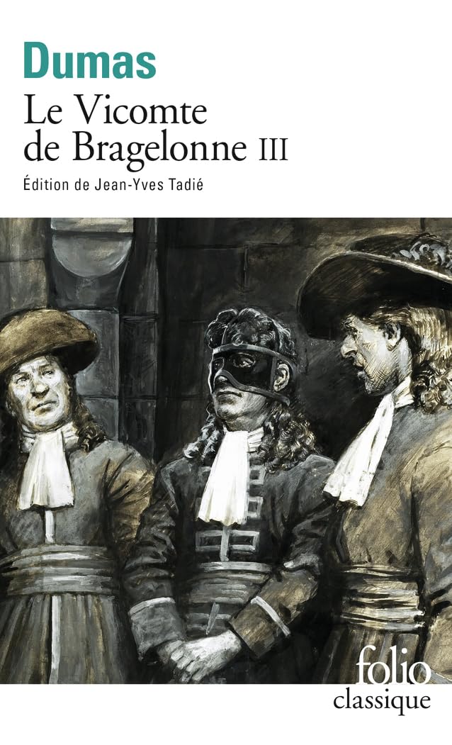 Le Vicomte De Bragelonne: A40053 (Folio (Gallimard))