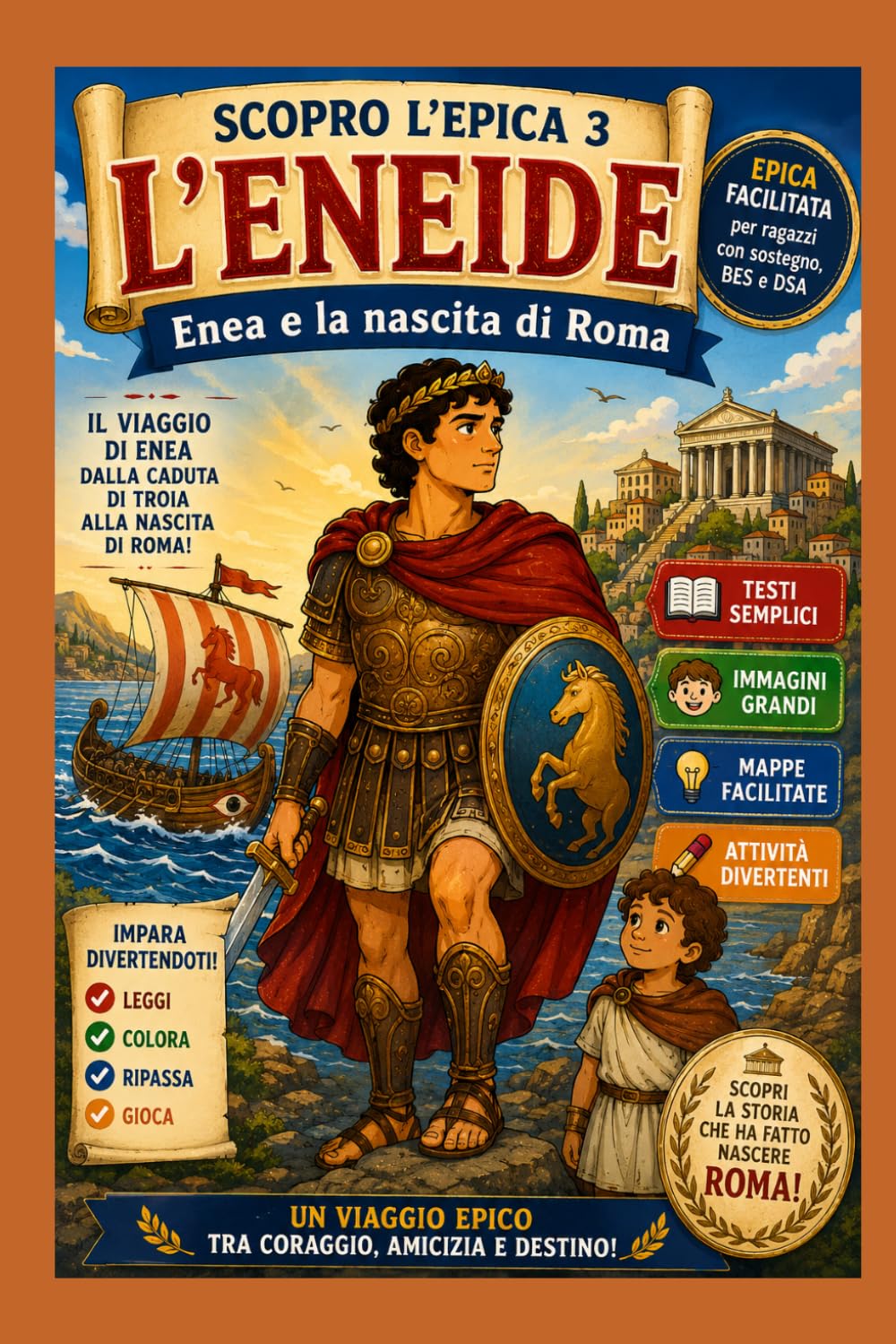 L'Eneide: Enea e la nascita di Roma (Scopro l'epica)