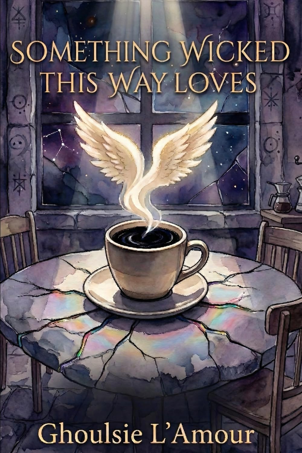 SOMETHING WICKED THIS WAY LOVES: A Leviathan in Love Story (My Undead Ex & Other Dating Disasters)