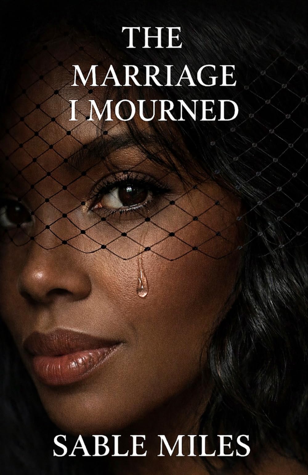 The Marriage I Mourned: A Psychological Drama: 1