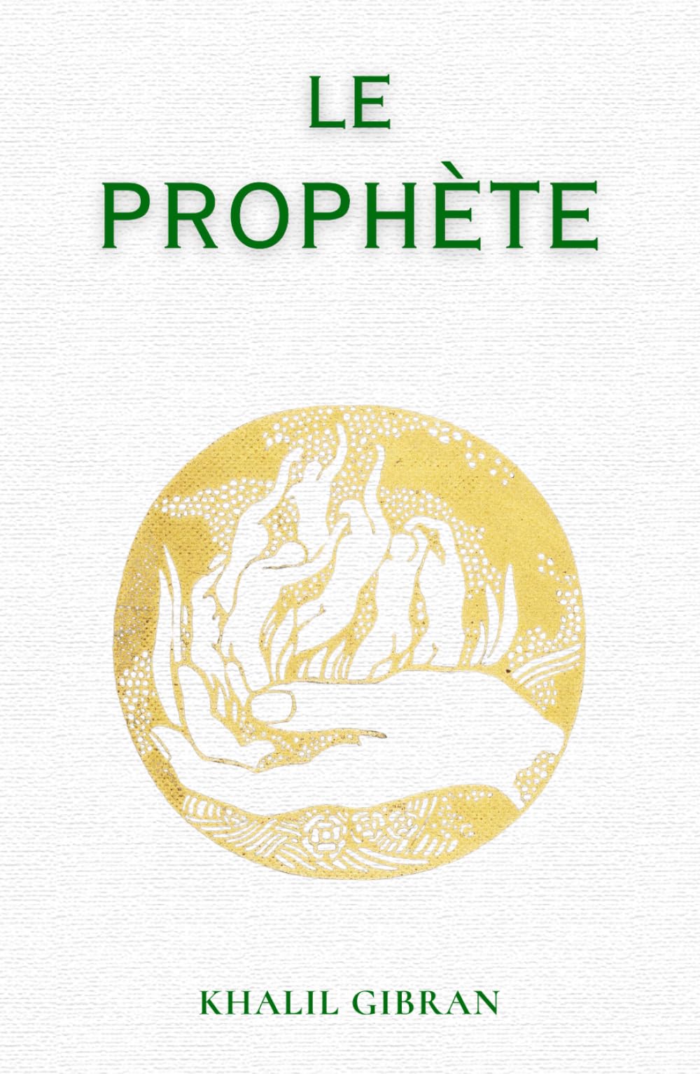 Le Prophète: de Khalil Gibran | Format Relié