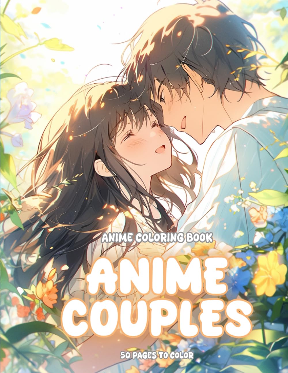 Anime Coloring Book: Loving Anime Couples Edition: Manga Art & Anime Enthusiasts Stress Relief Adult Coloring