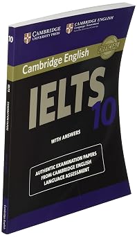 Cambridge IELTS 10 Student's Book with Answers: Authentic Examination Papers from Cambridge English Language Assessment (IELTS Practice Tests)