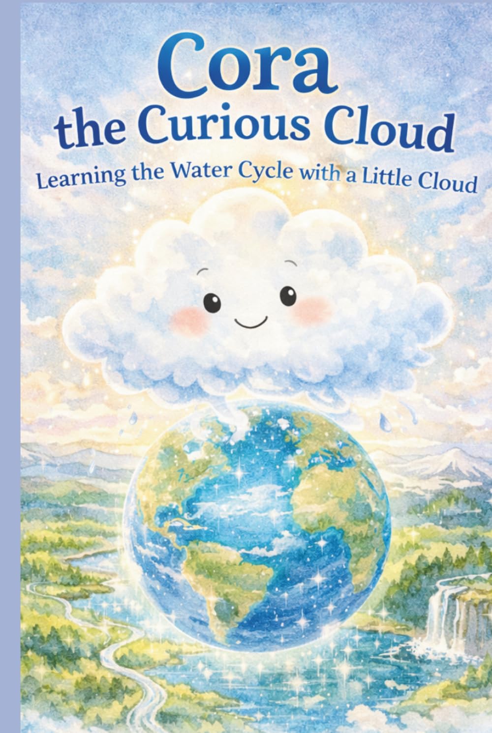 Cora- the Curious Cloud: Learning the Water Cycle with a Little Cloud