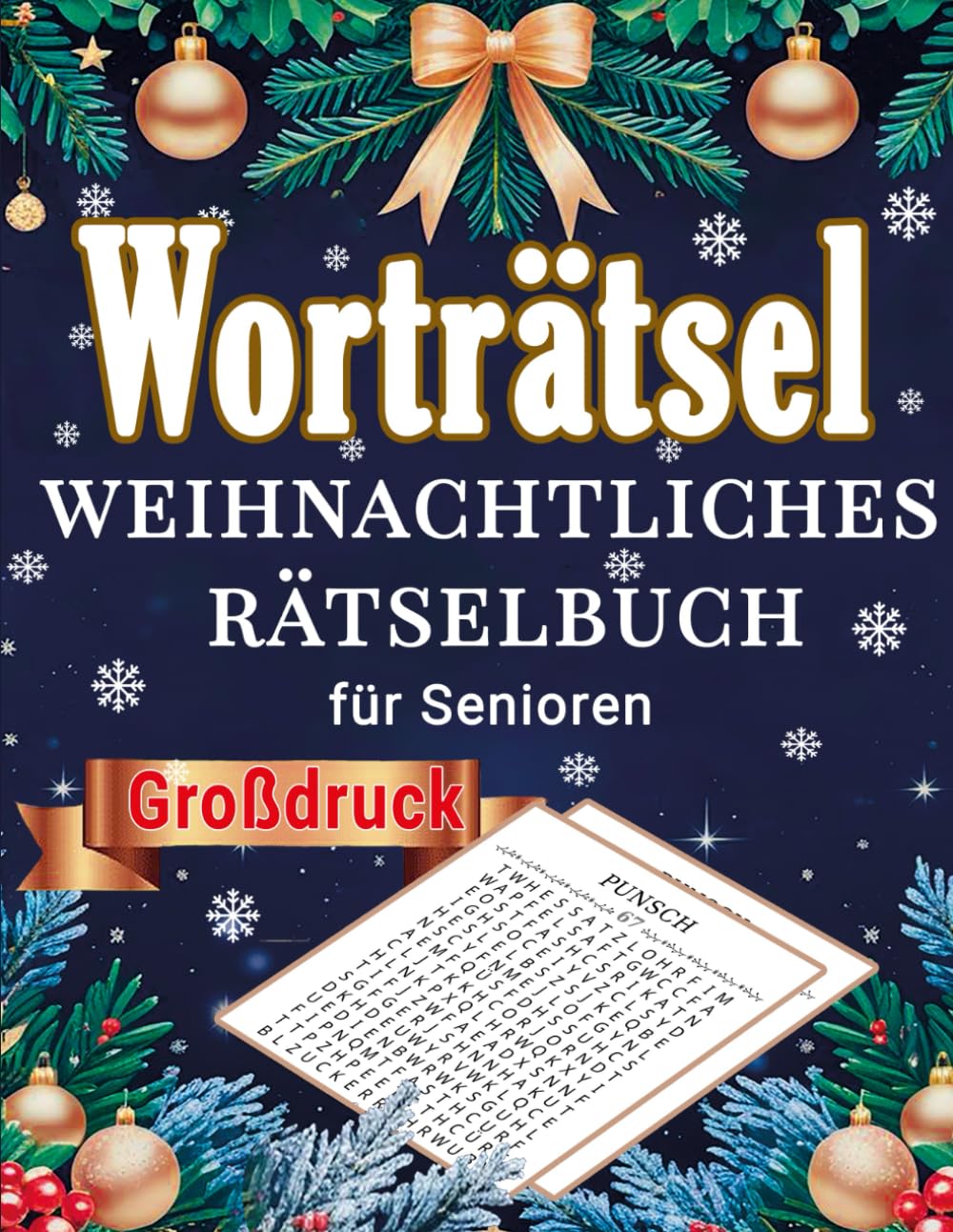 Worträtsel: Weihnachtliches Großdruck Rätselbuch für Senioren | XL Wortgitter zur Konzentration, Entspannung und Stressabbau im Advent
