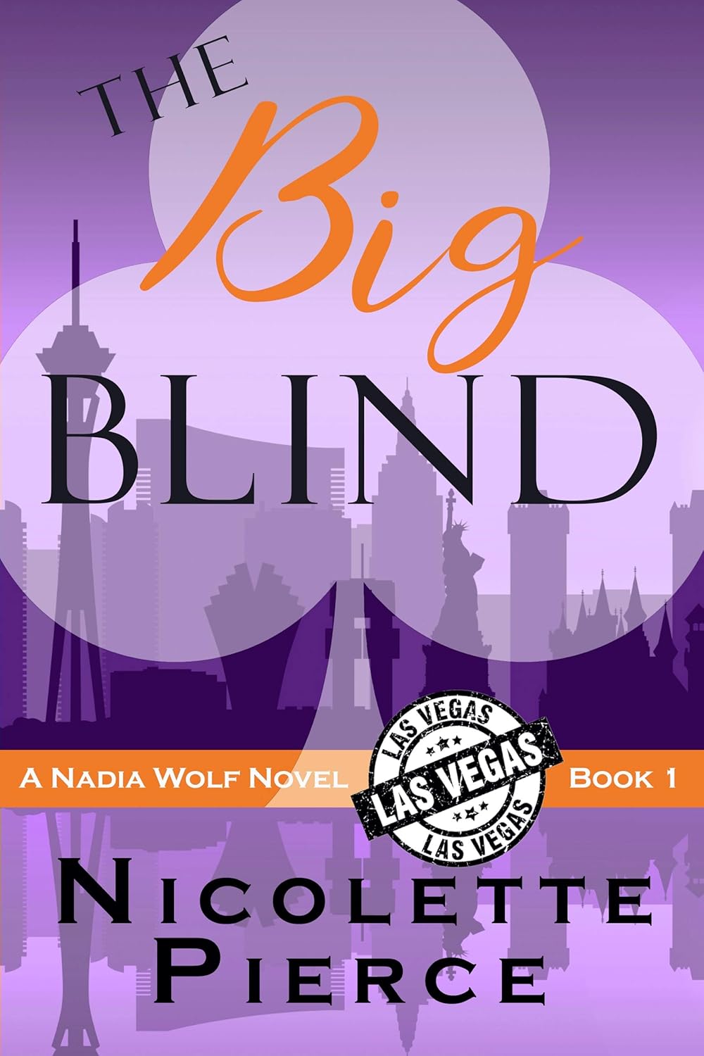 The Big Blind A hilarious and spicy mystery adventure (Nadia Wolf Book 1) Kindle edition by