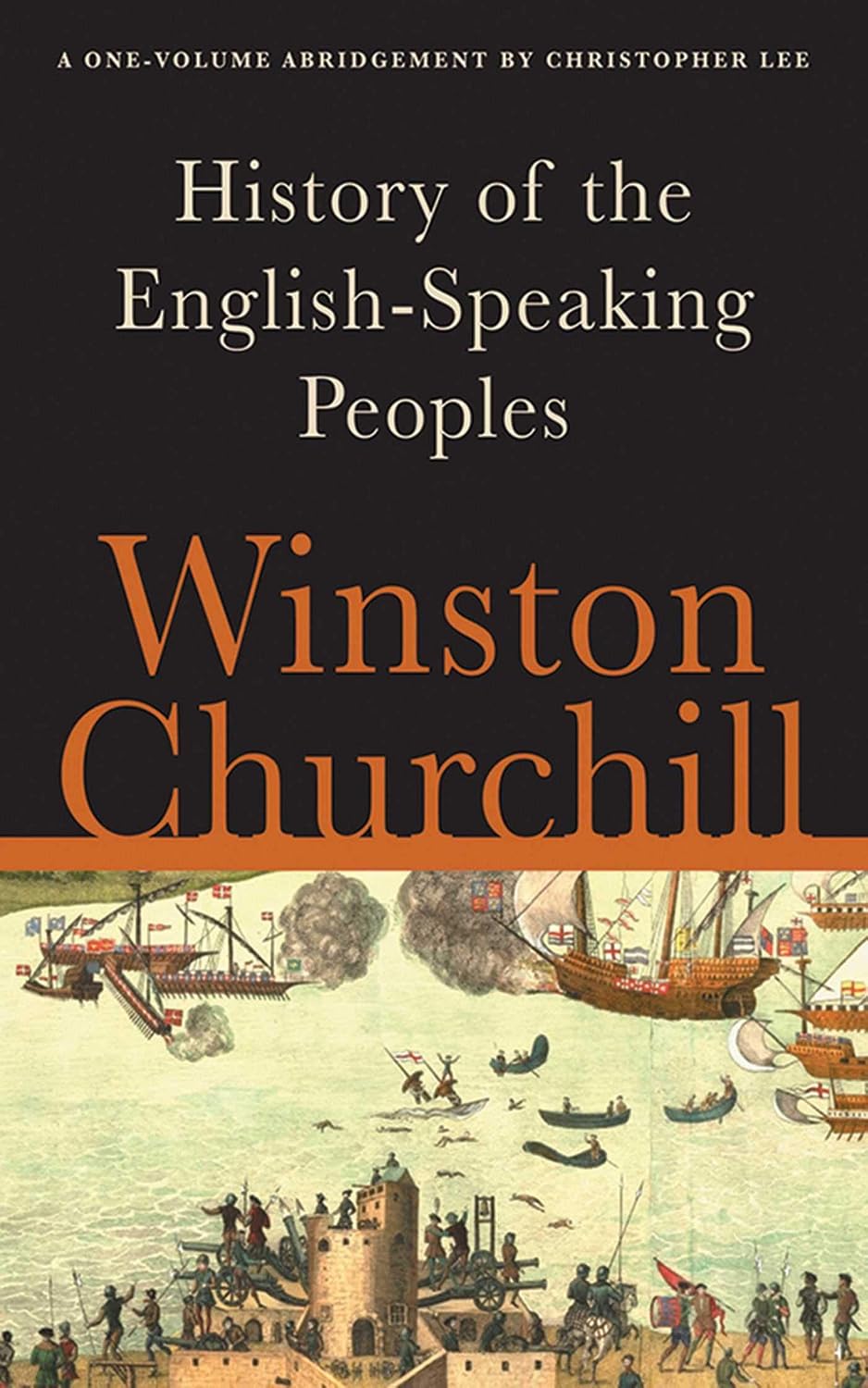 A History of the English-Speaking Peoples: A One-Volume Abridgement