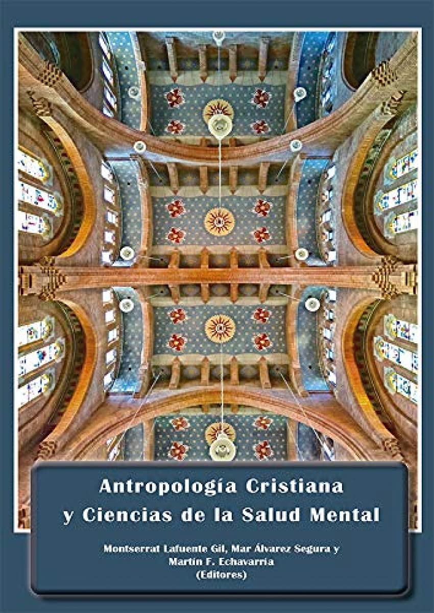 antropología cristiana y Ciencias De La Salud Mental (SIN COLECCION)