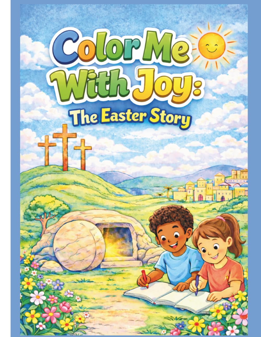 Color Me With Joy: The Easter Story