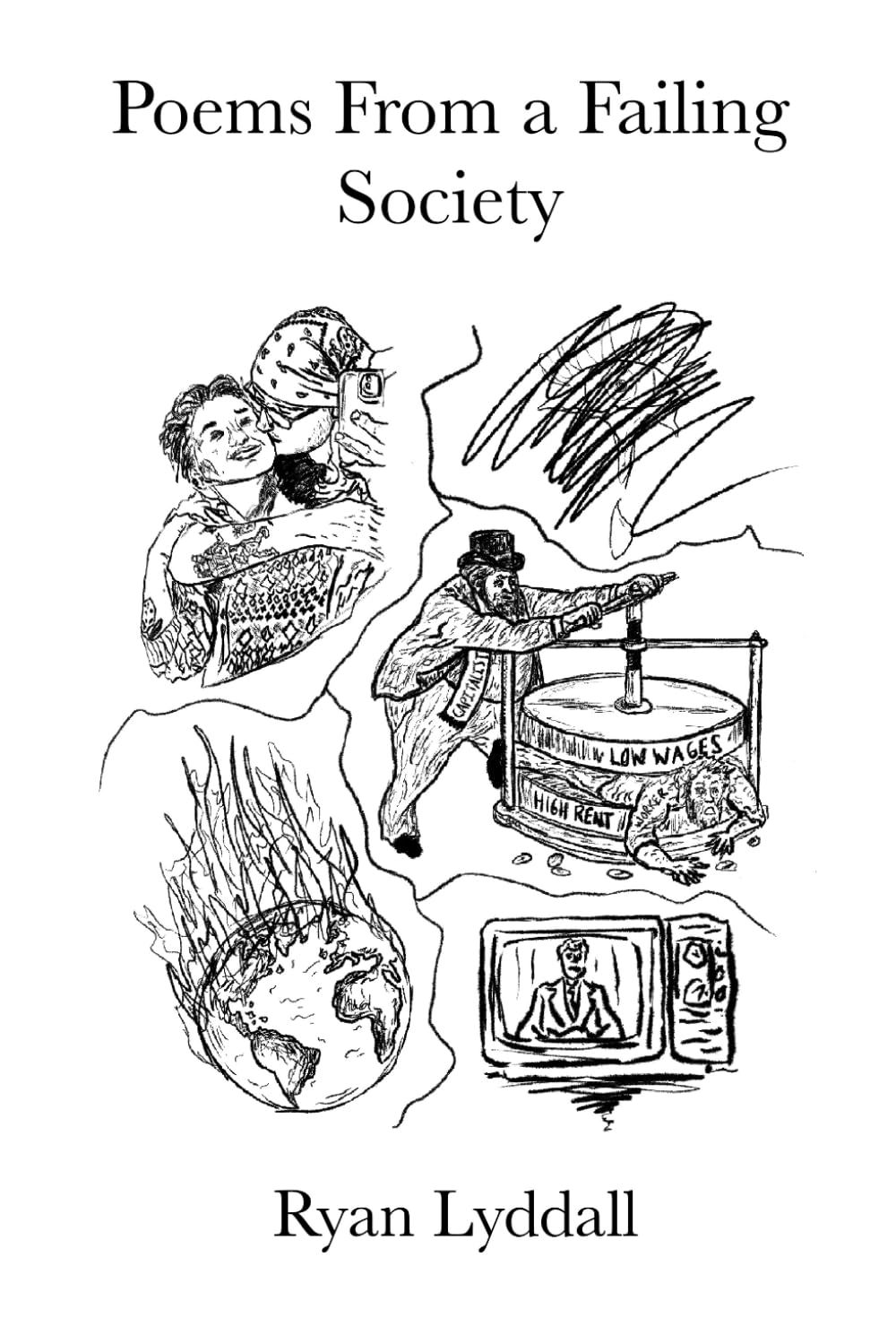 Poems From A Failing Society