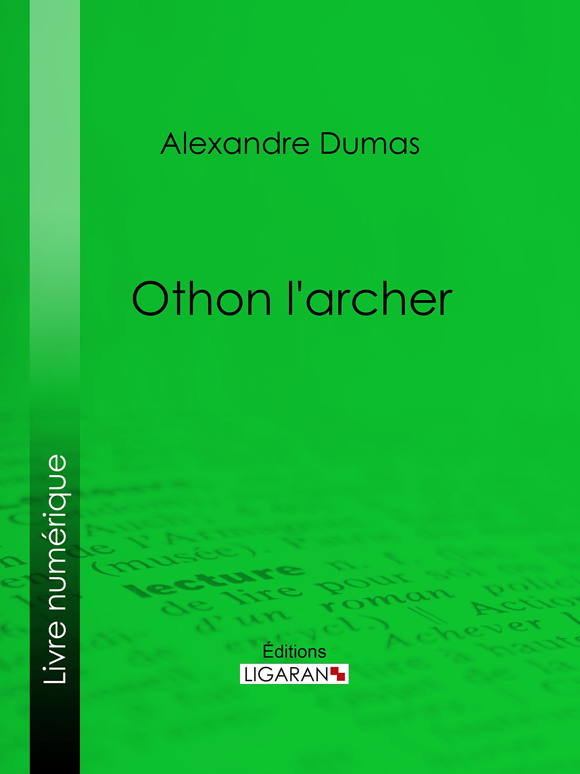 Othon l’archer (Annoté) (French Edition)