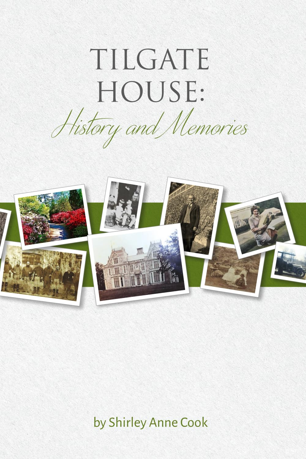 Tilgate House: History and Memories