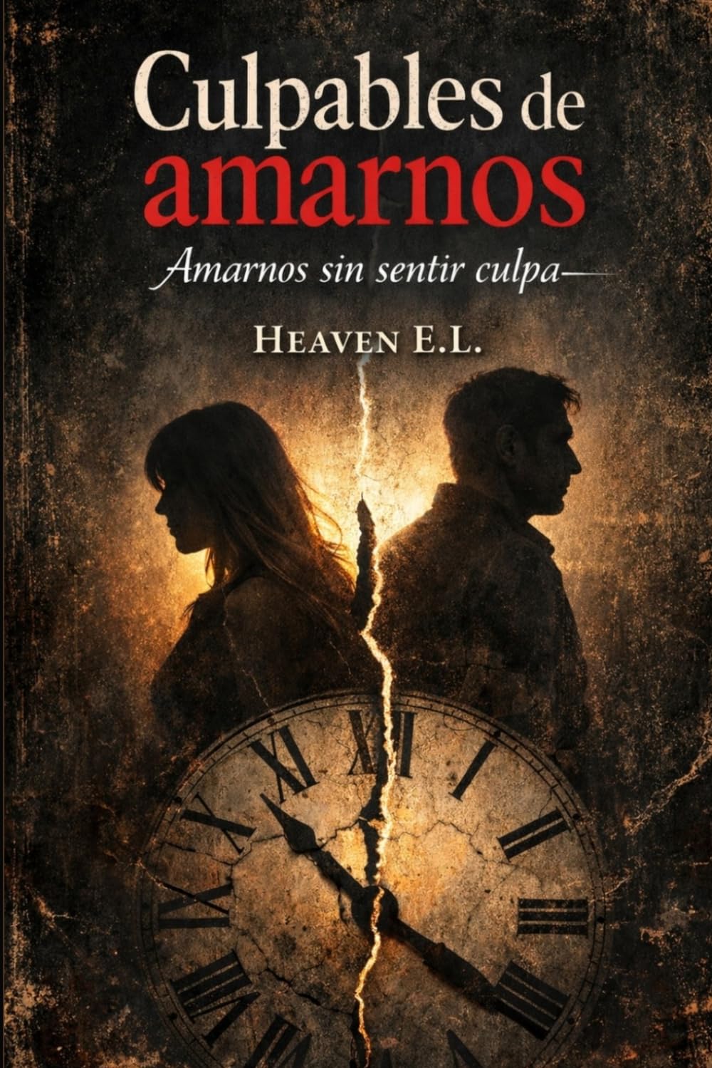 Culpables de amarnos: Amarnos sin sentir culpa