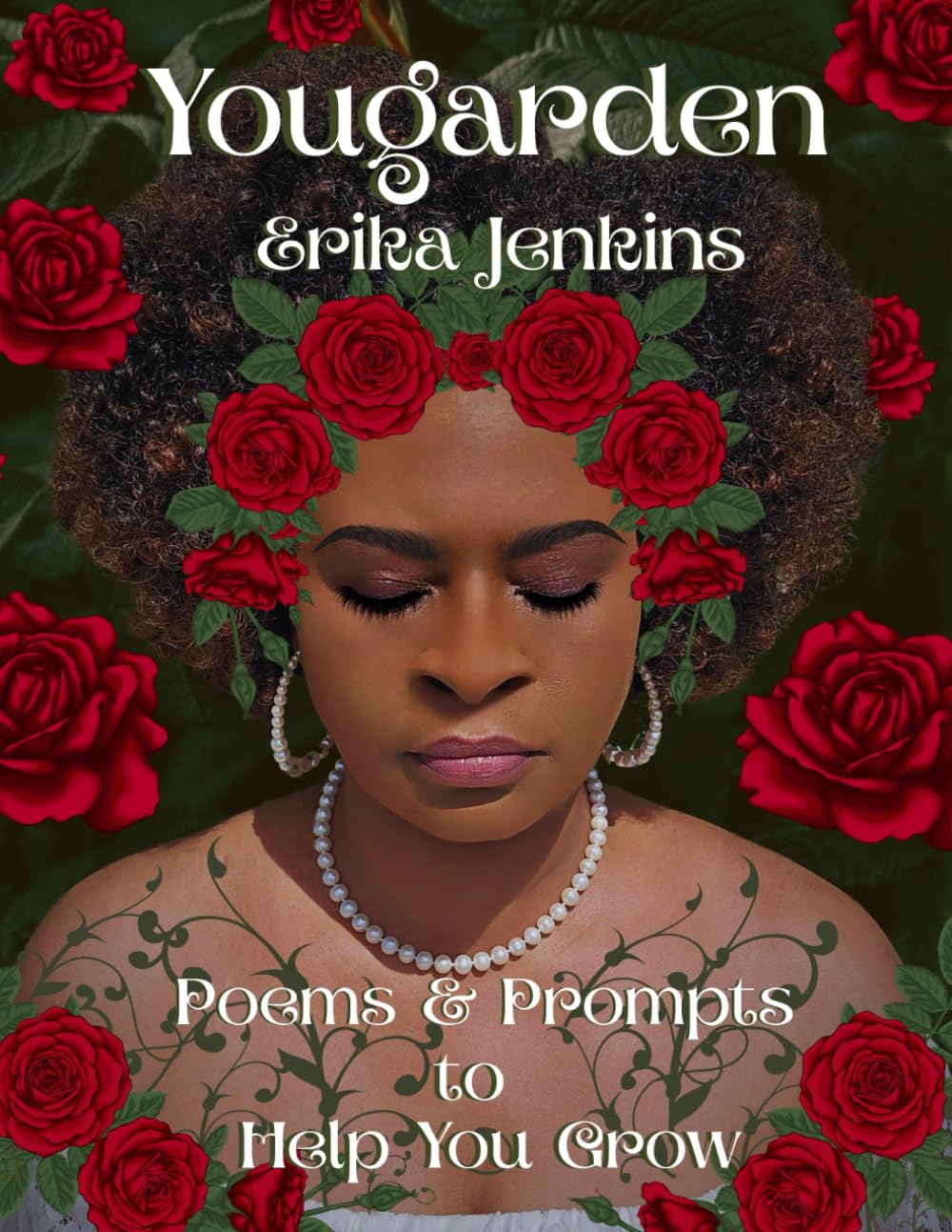 Yougarden: Poems & Prompts to Help You Grow