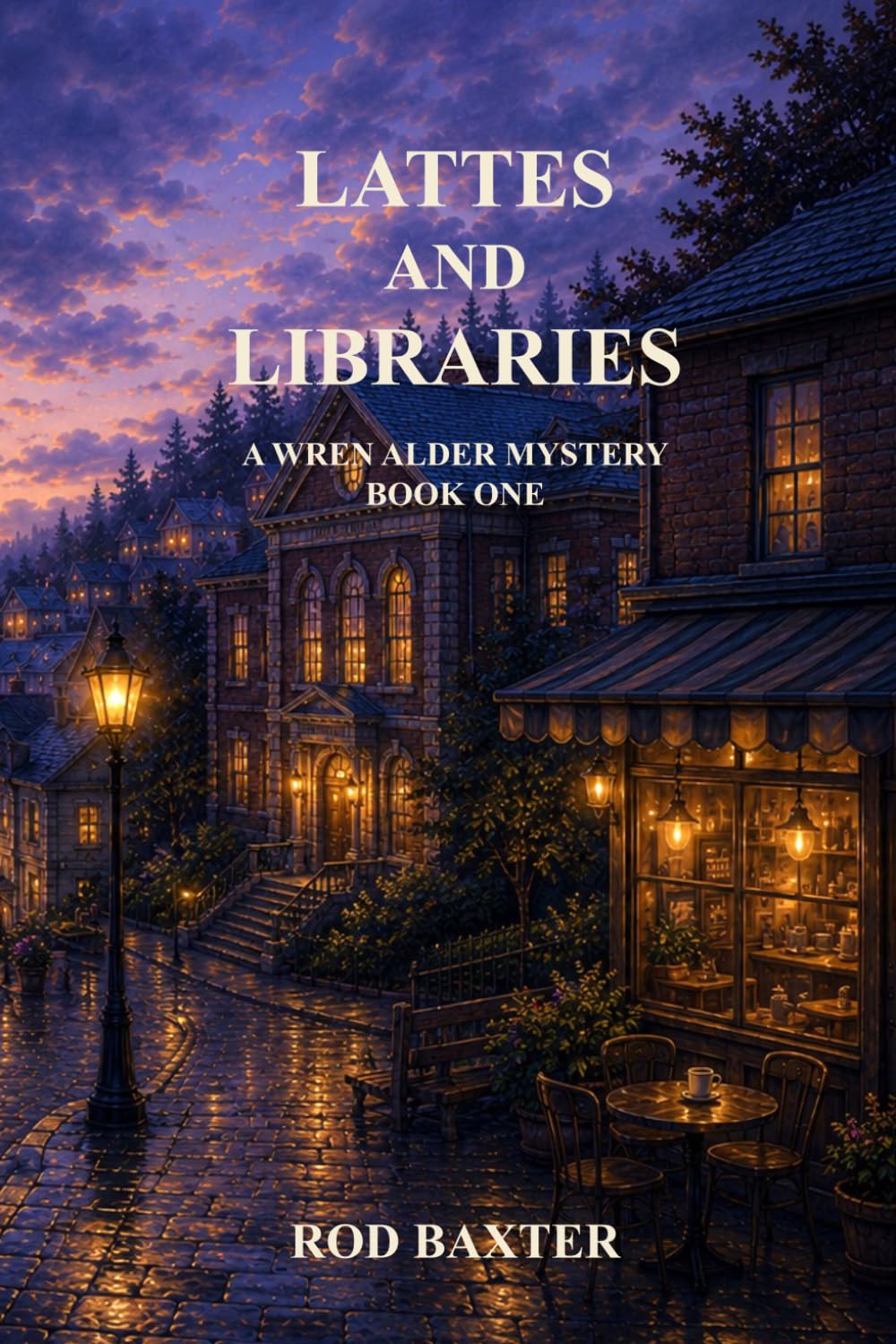 Lattes and Libraries: A Wren Alder Mystery: 1
