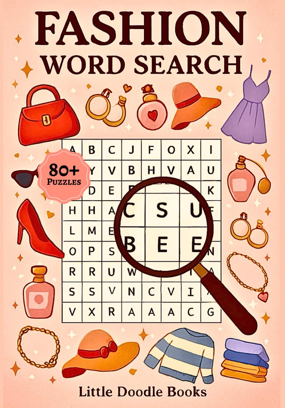 Fashion Word Search Puzzle Book: 80+ Stylish Word Puzzles Featuring Clothing, Trends, Accessories & Runway Glam