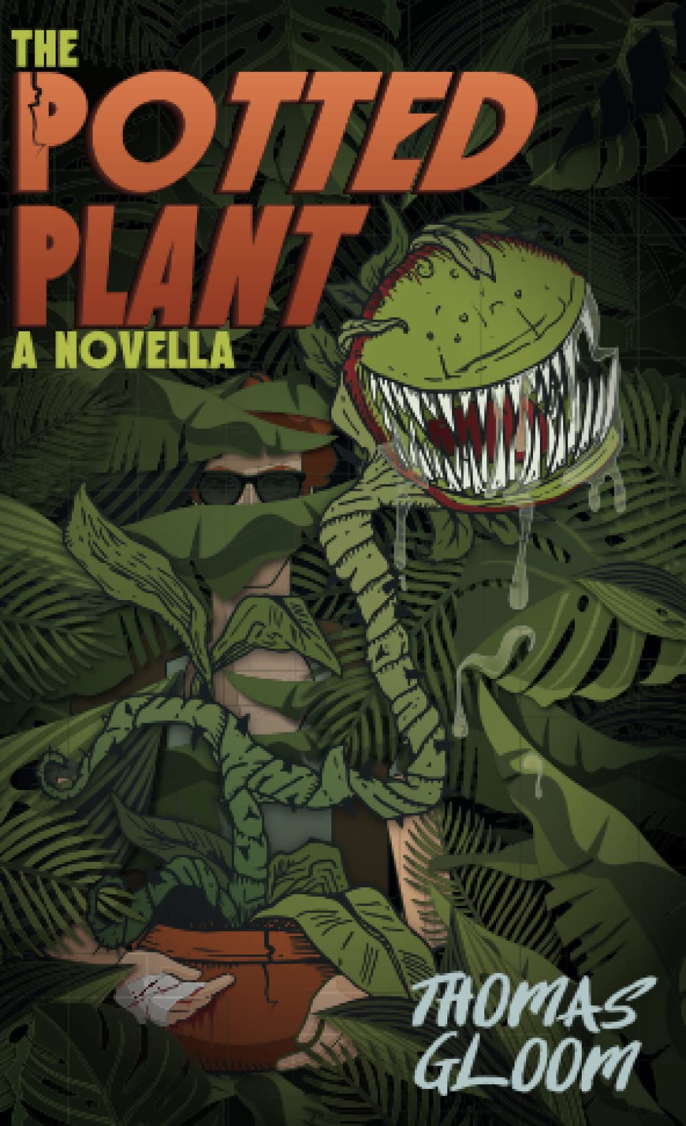The Potted Plant: An Eco-Horror, Revenge Tale