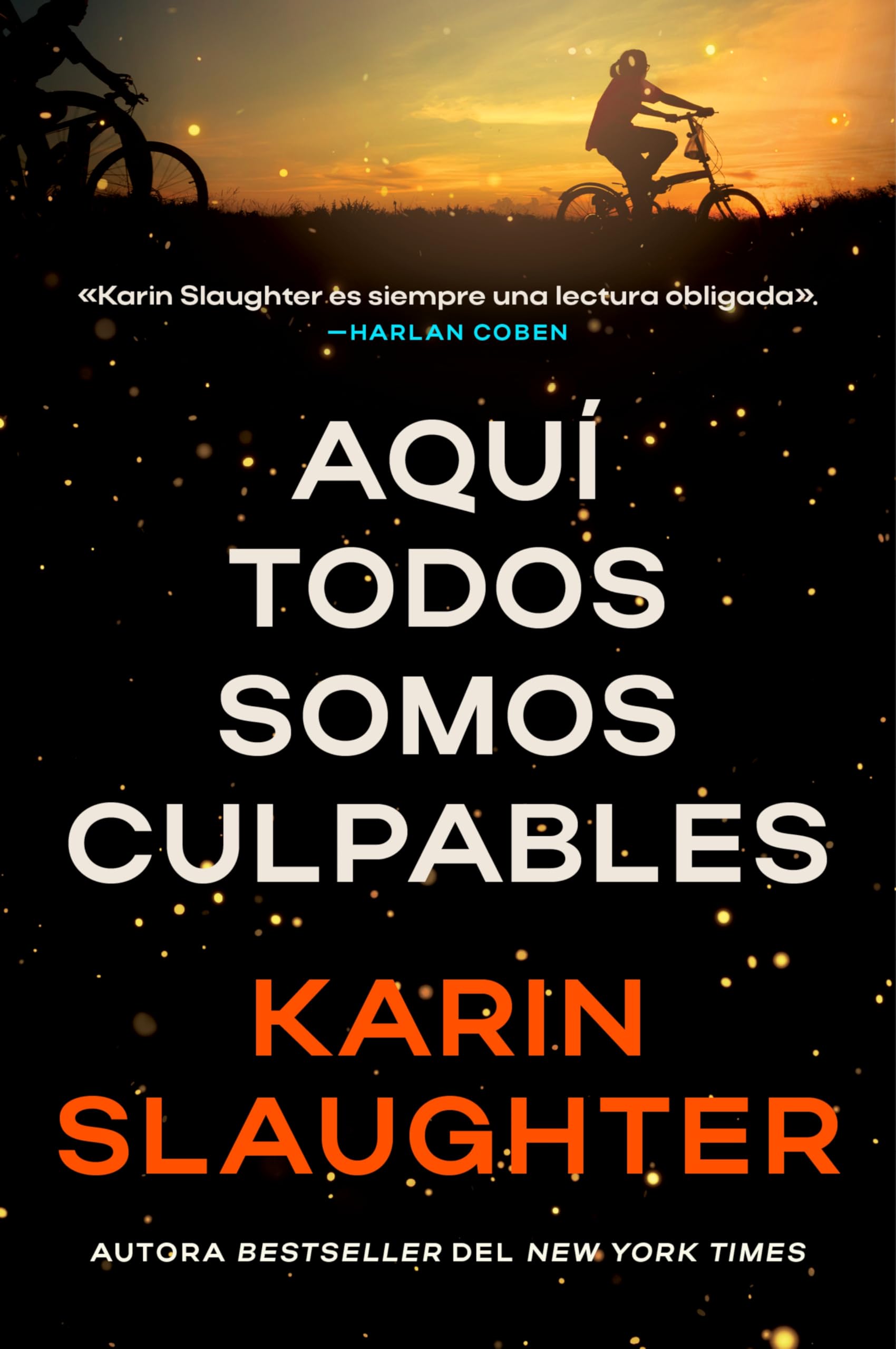 Aquí todos somos culpables: We Are All Guilty Here: We Are All Guilty Here (Spanish edition)