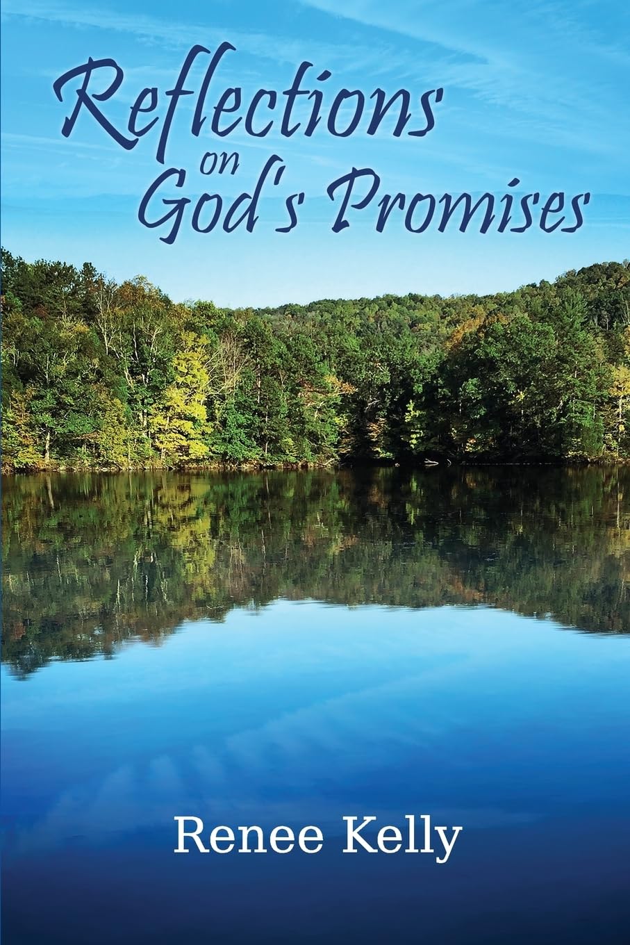 Reflections on God's Promises: A 10 Week Devotional And Bible Study