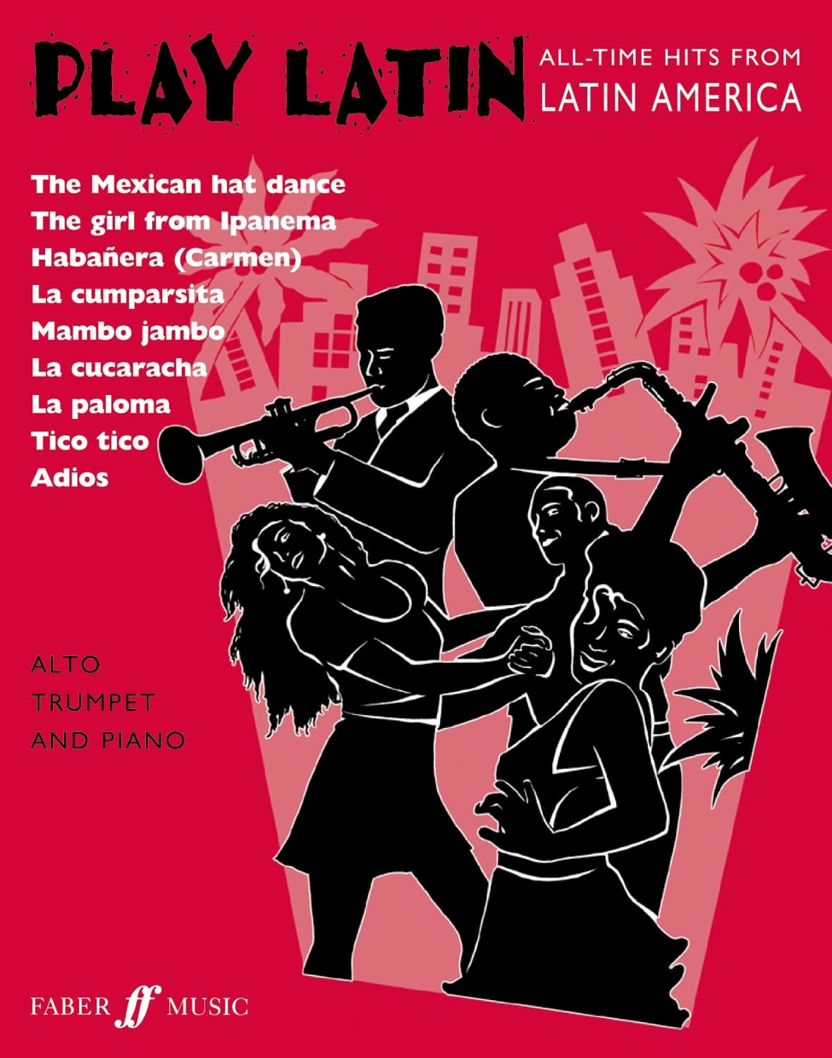 Play Latin Trumpet and Piano Hits From Latin America Music Sheet Book By Faber