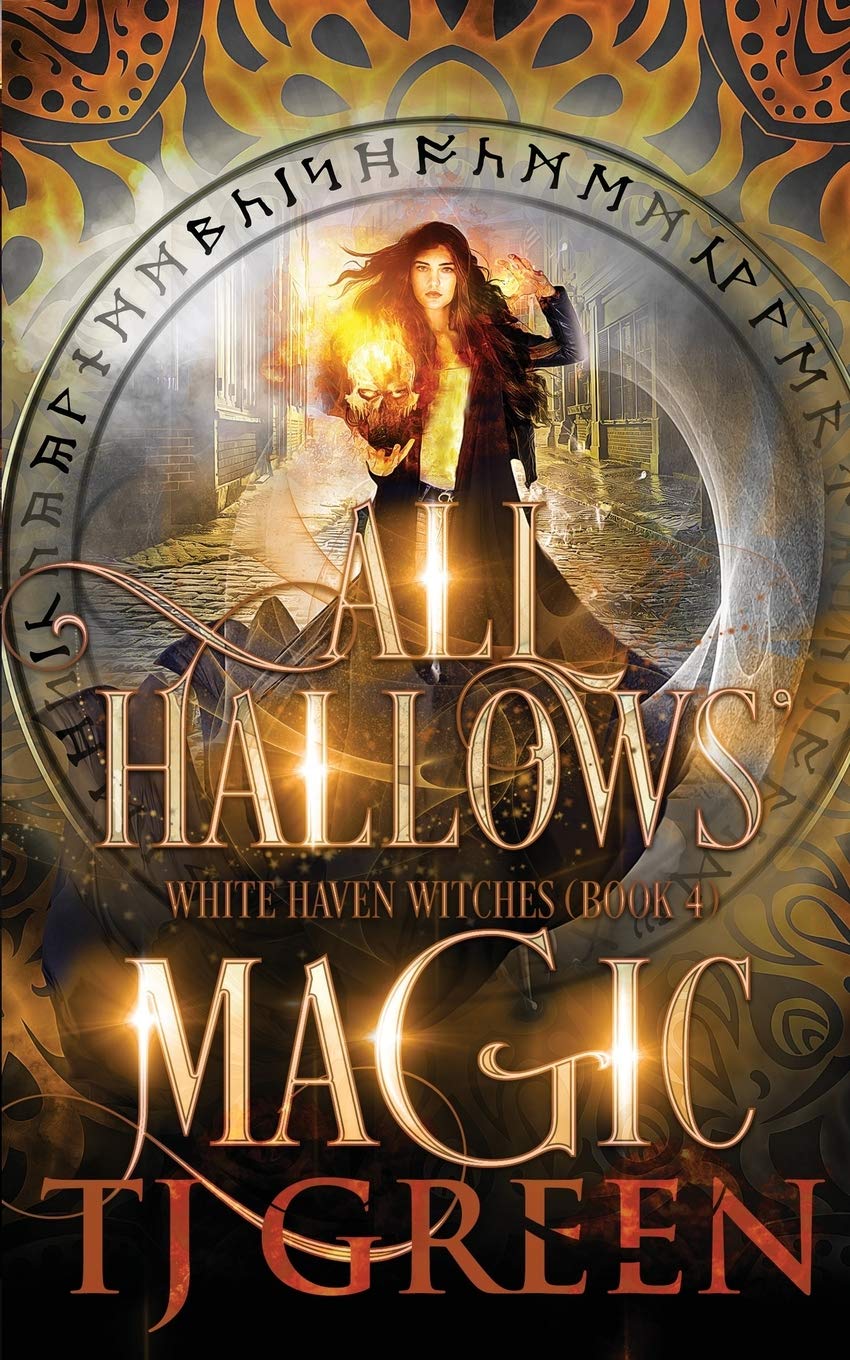 All Hallows' Magic: Paranormal Witch Mysteries: 4 (White Haven Witches)