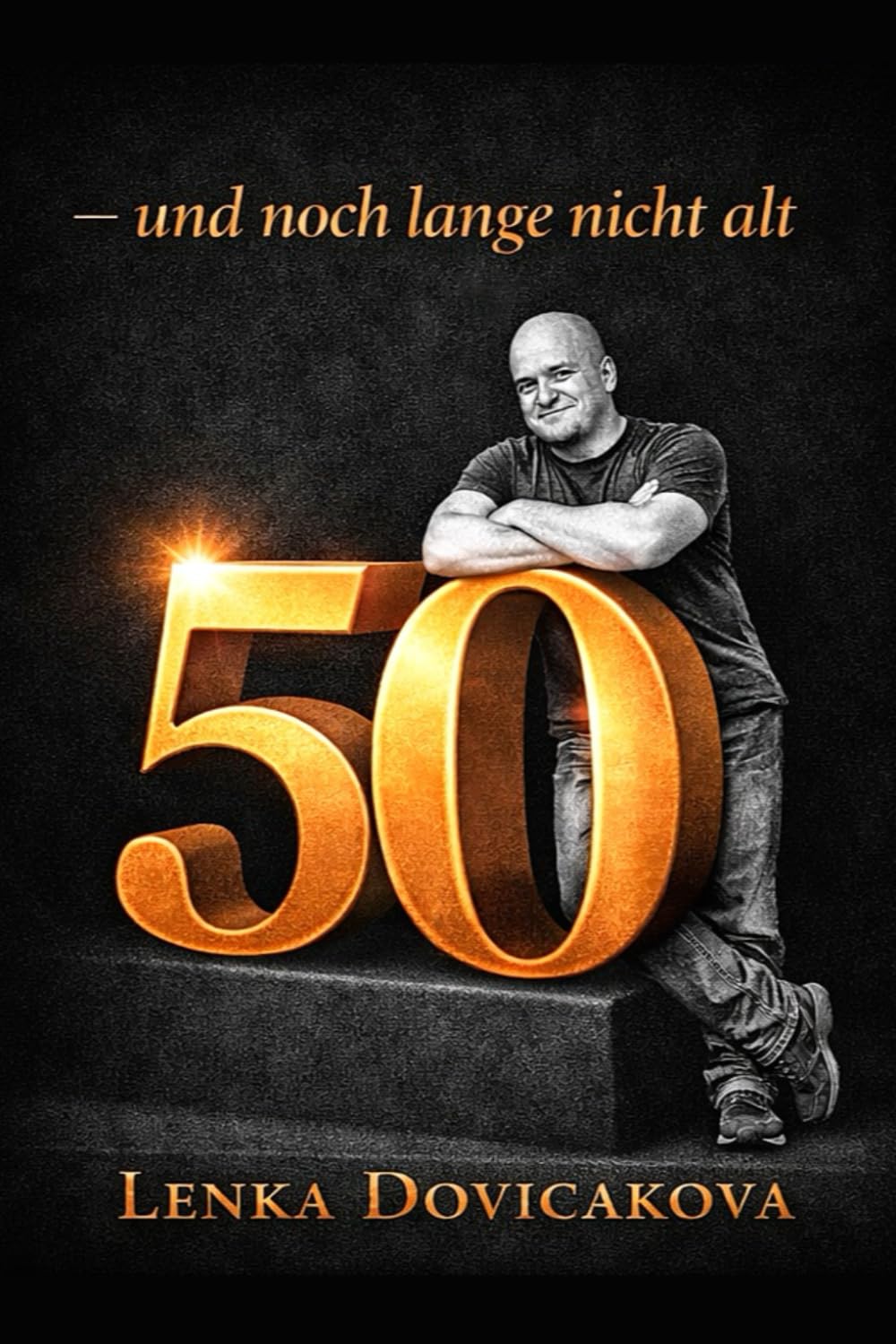 50 - und noch lange nicht alt