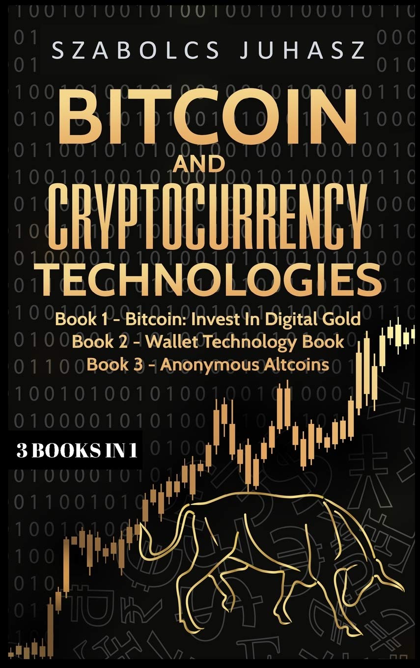 Bitcoin And Cryptocurrency Technologies 3 Books In 1 | Desertcart INDIA