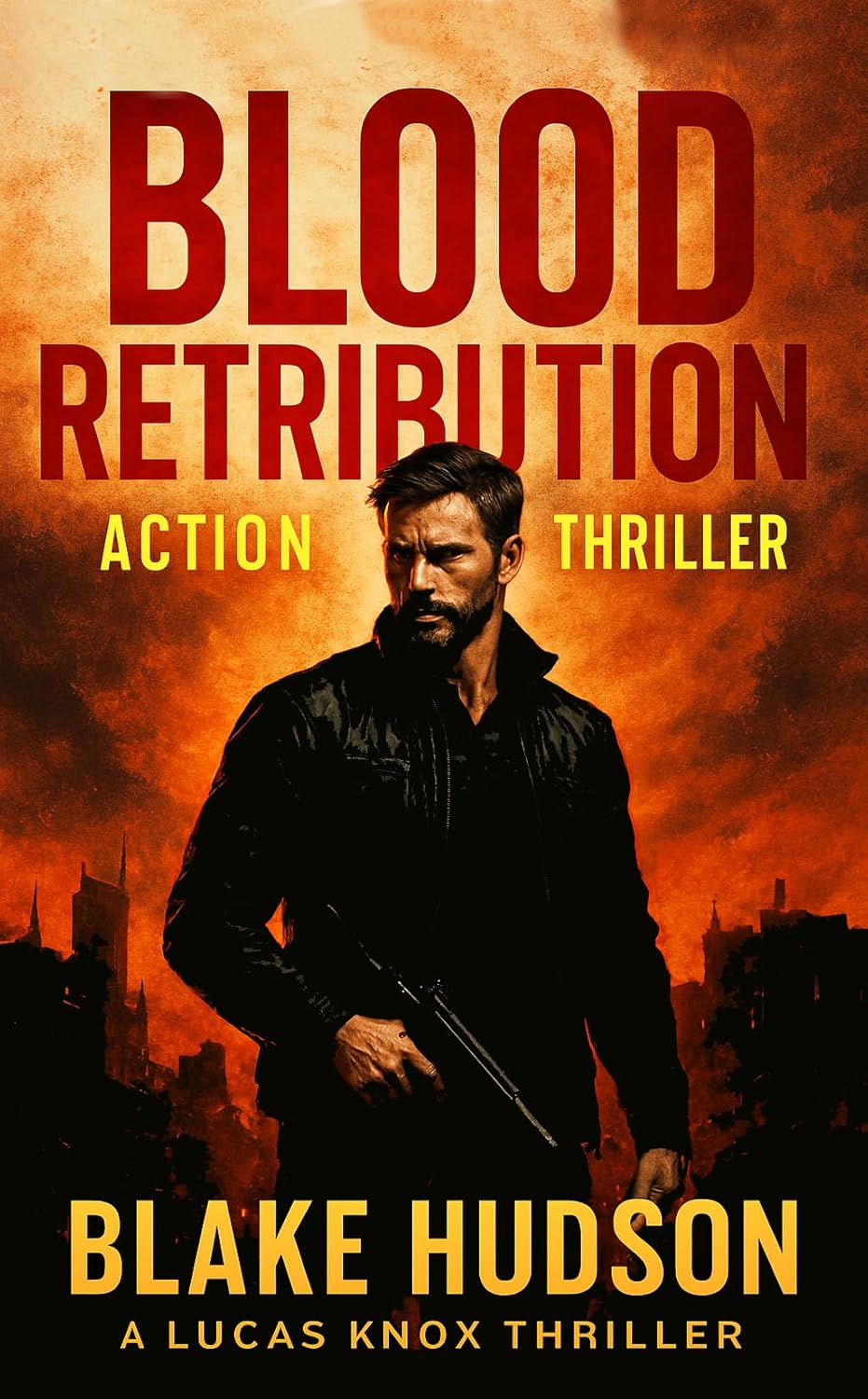 BLOOD RETRIBUTION: Action Thriller: (Lucas Knox book 1) (A Lucas Knox Thriller)