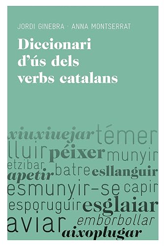 Diccionari d'ús dels verbs catalans: Règim verbal i canvi i caiguda de preposicions