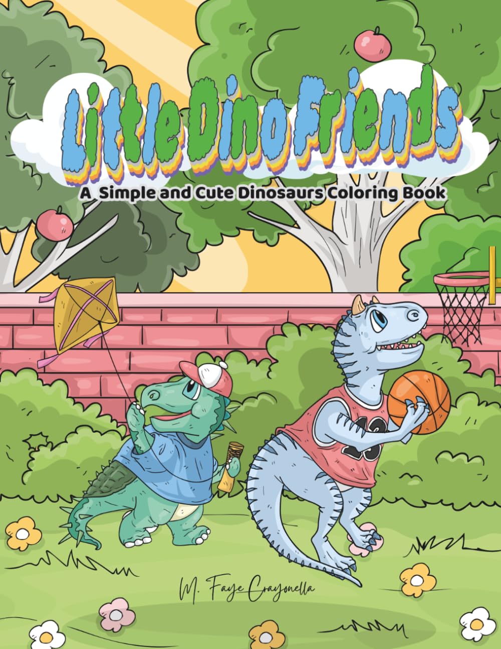 Little Dino Friends: A Simple and Cute Dinosaurs Coloring Book