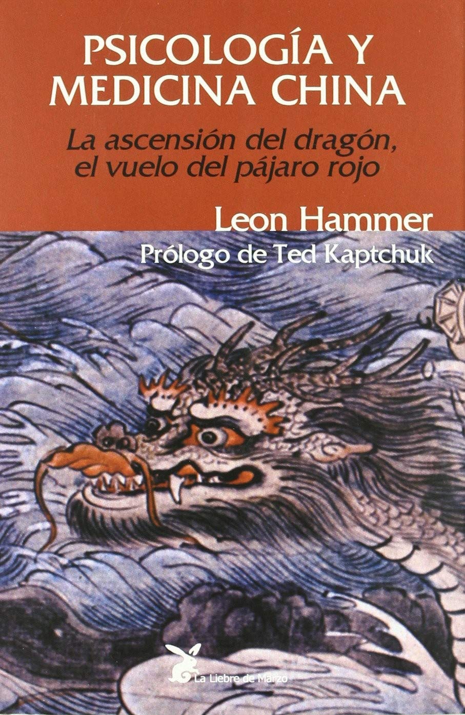 Psicología y Medicina China: La ascensión del dragón, el vuelo del pájaro rojo. (CUERPO Y CONSCIENCIA)
