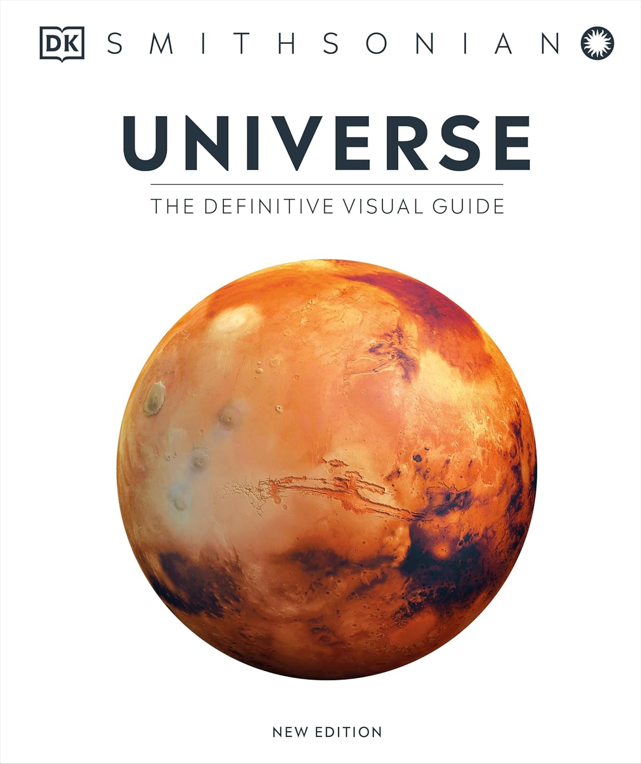 DK Universe Third Edition: Stunning 3D Astronomy Book on Stars, Planets, Galaxies & Star Atlas Guide
