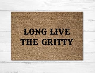 Long Live The Gritty Doormat Rug Funny Door Mat Cowboy Western Farm Farmhouse 30x18 inch