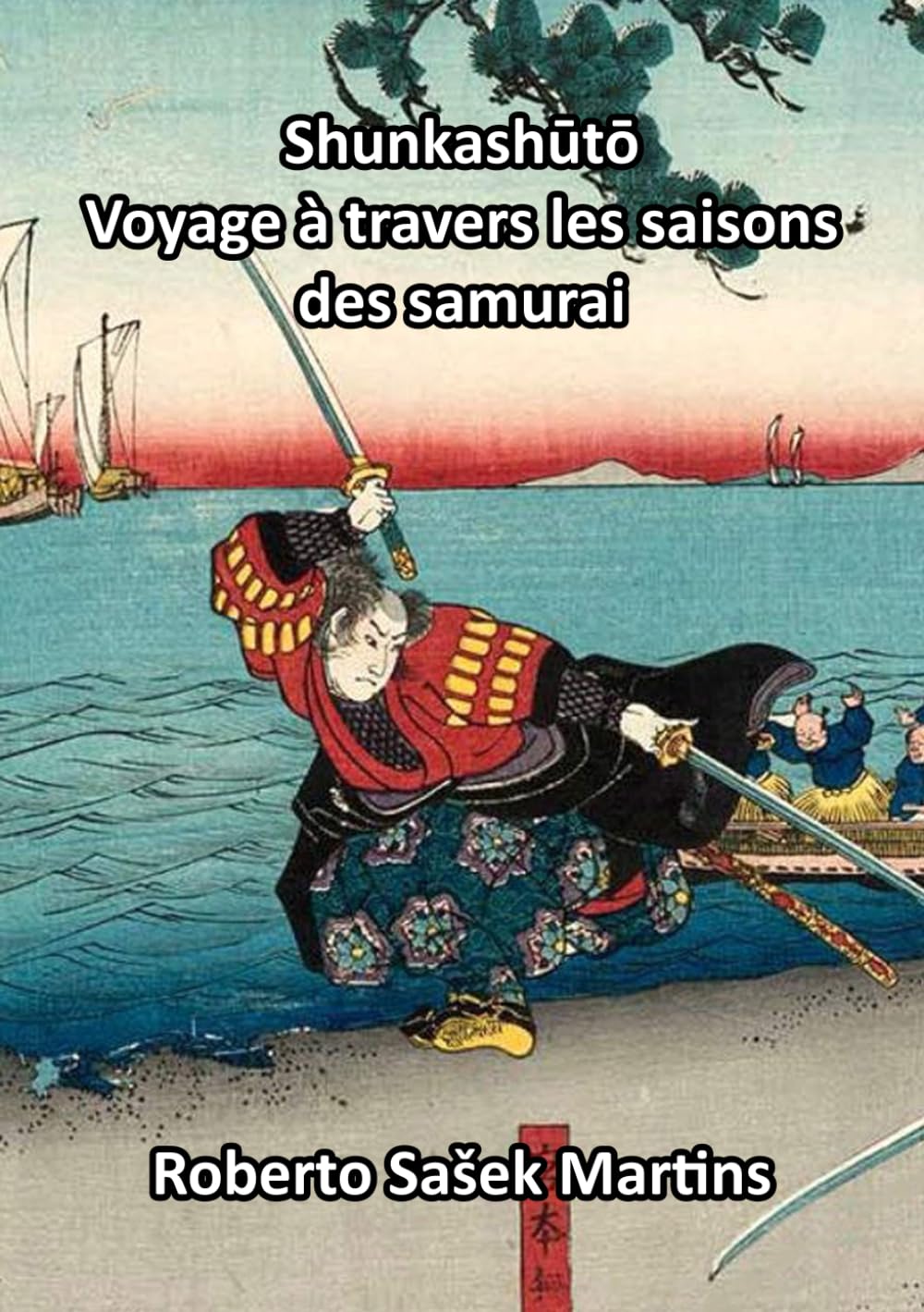 Shunkashūtō: Voyage à travers les saisons des samurai