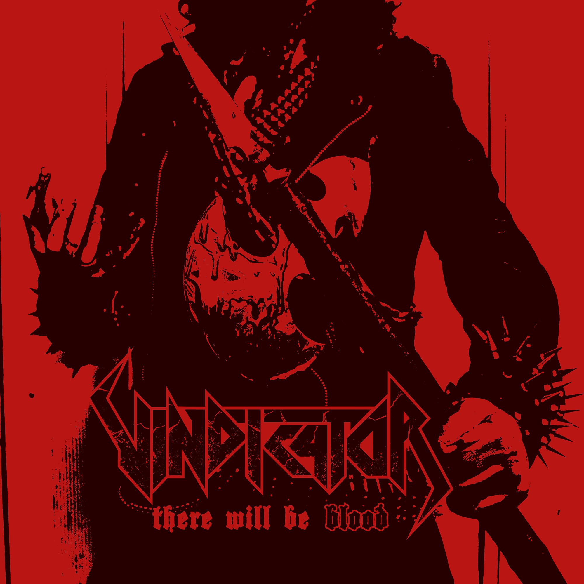 VINDICATOR - There Will Be Blood 15th Anniversary 2023