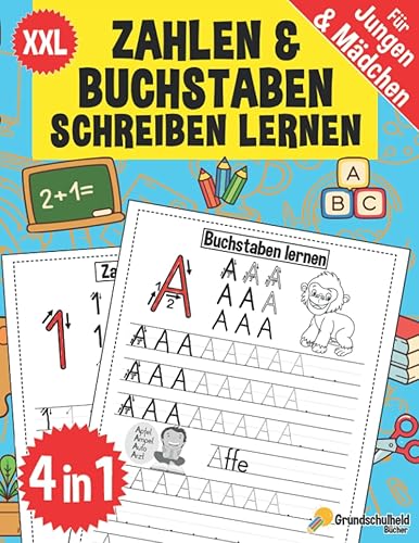 Zahlen Und Buchstaben Schreiben Lernen: Vorschule Übungshefte Ab 5 Jahre Für Junge Und Mädchen, Auch Für Kindergarten Und Grundschule (6 in 1 XXL ... - auch für Kindergarten und Schule, Band 4)