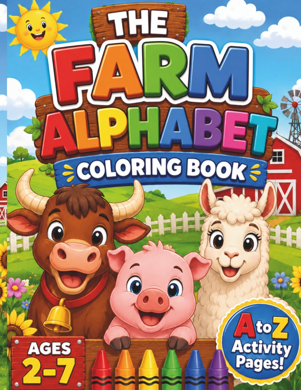 THE FARM ALPHABET COLORING BOOK: A-Z Farm Animals Coloring Book