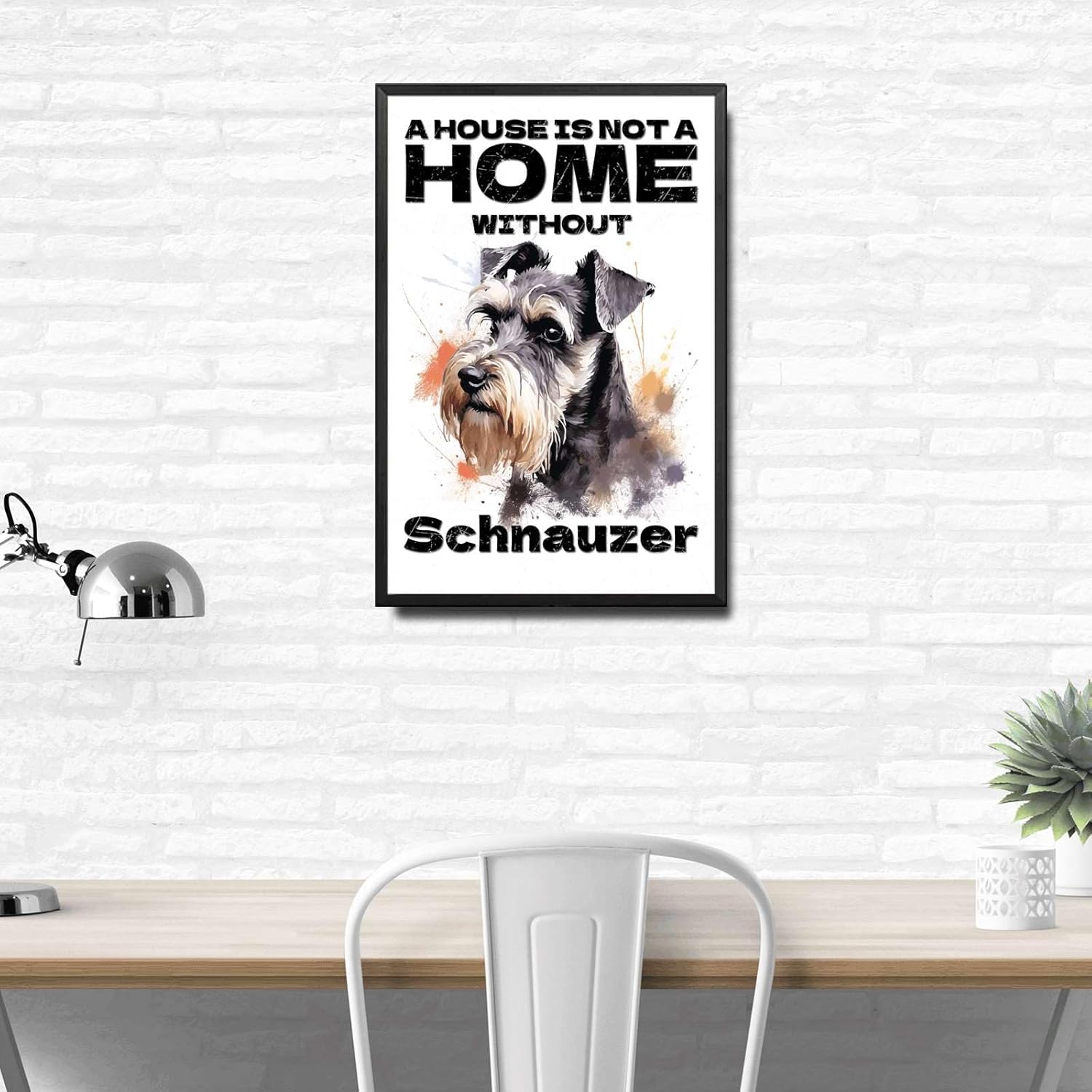 Metal Sign Tin Sign Vintage Dog Wall Art A House is Not A Home Without Schnauzer Gardening Poster for Yard 6×8 Inches with Metal Frame