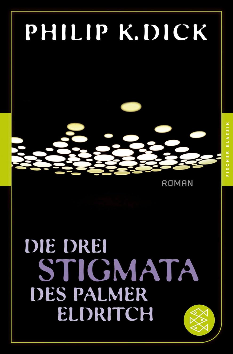 The Three Stigmata of Palmer Eldritch