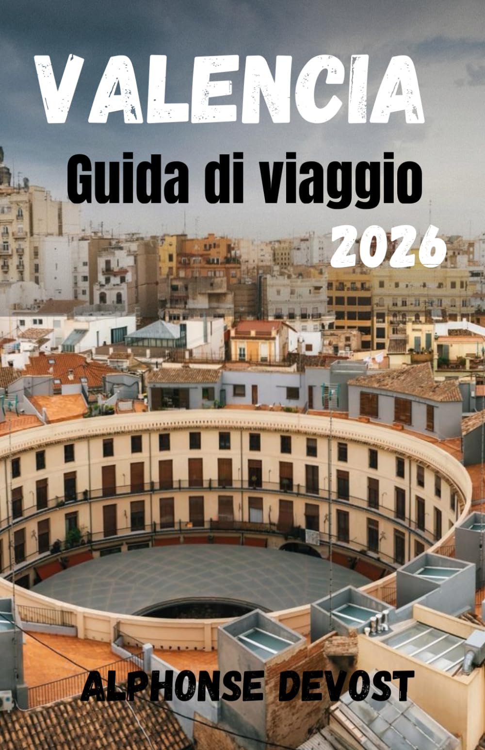 Valencia Guida di viaggio 2026