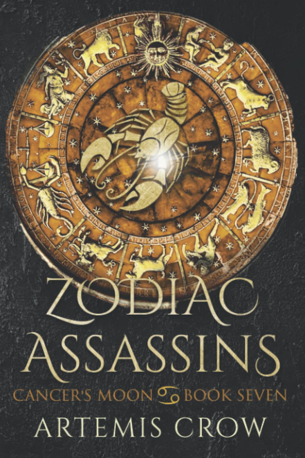 Cancer's Moon: Zodiac Assassins Book 7