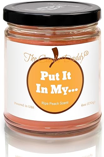 Ponlo en mi... - Jugoso melocotón maduro perfumado - Divertida vela en tarro de 6 onzas - 40 horas de tiempo de combustión