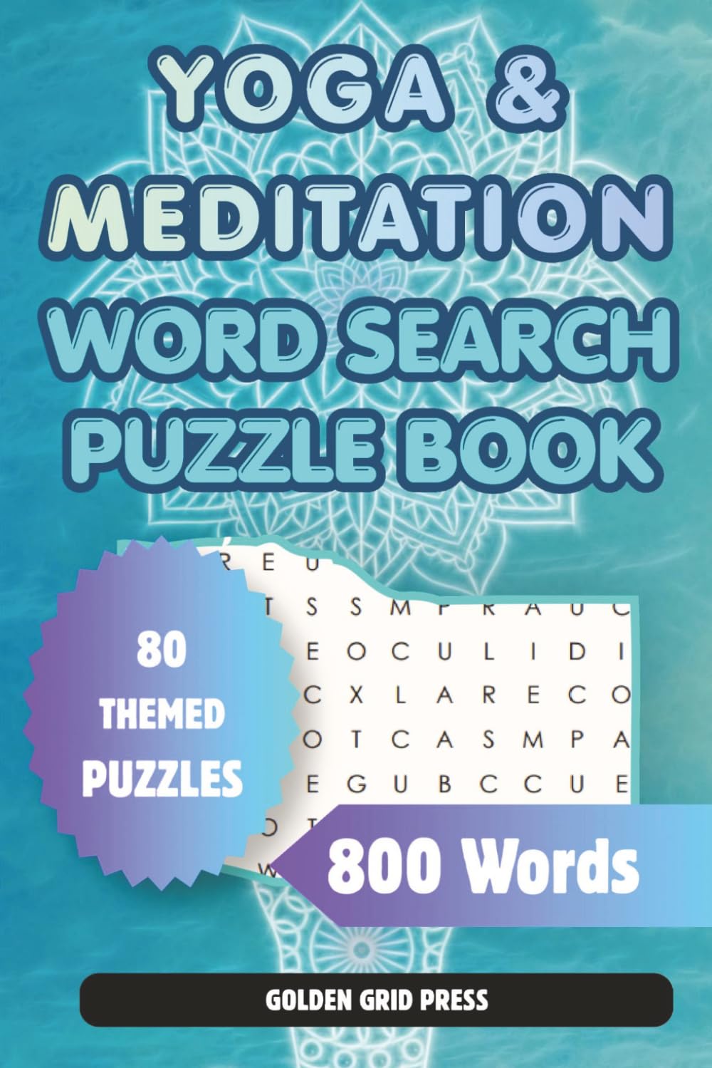 Yoga & Meditation Word Search Puzzle Book: Mindfulness for Relaxation, Stress Relief & Inner Peace