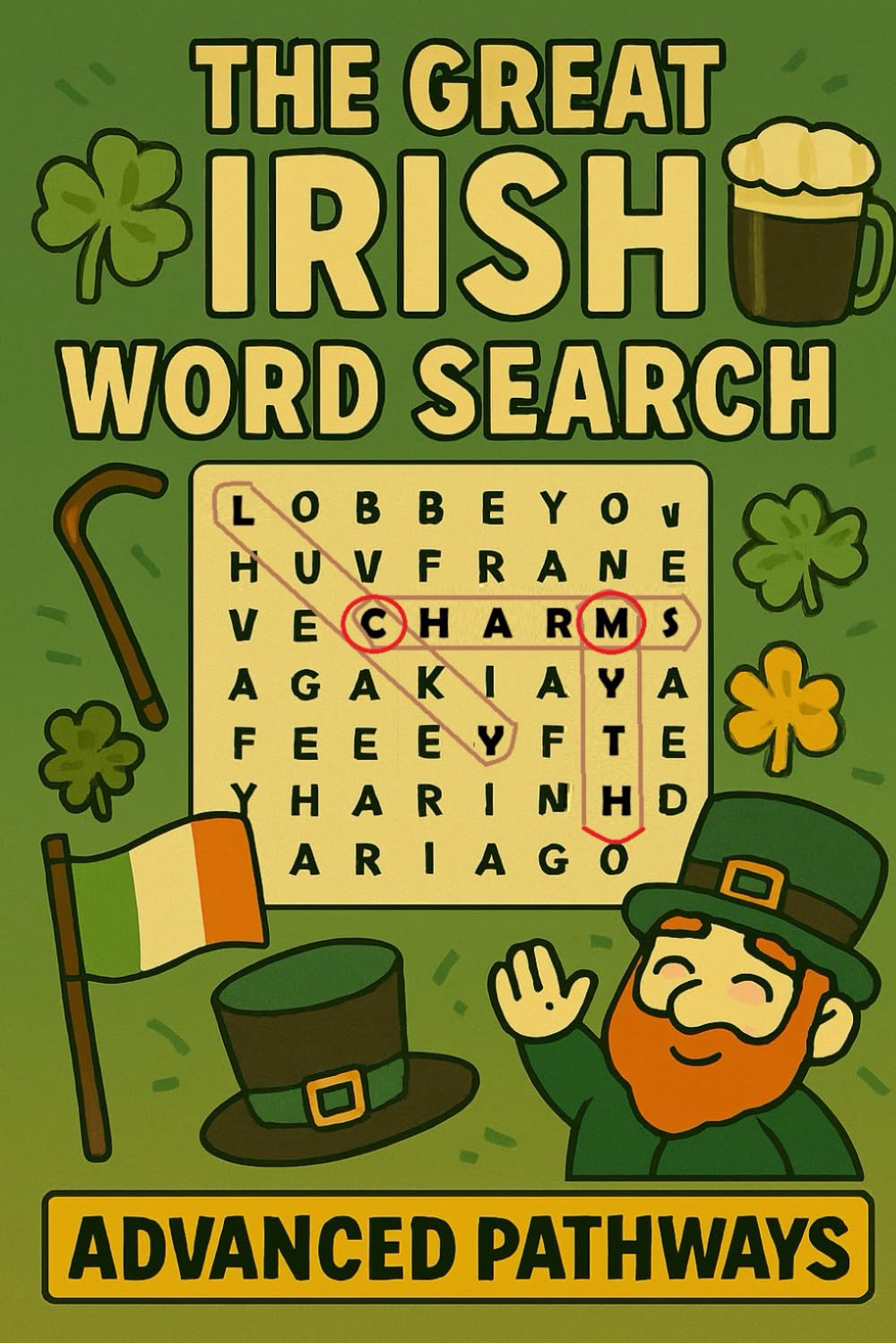 Great Irish Word Search Book - Challenging Advanced Pathways: Testing puzzles about Ireland, easy-to-read format perfect gift for travelers, relaxing, ... Pathway Word Search around the World Series)