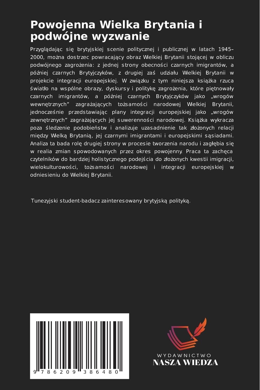 Powojenna Wielka Brytania i podwójne wyzwanie: Obrazy, dyskursy i polityka
