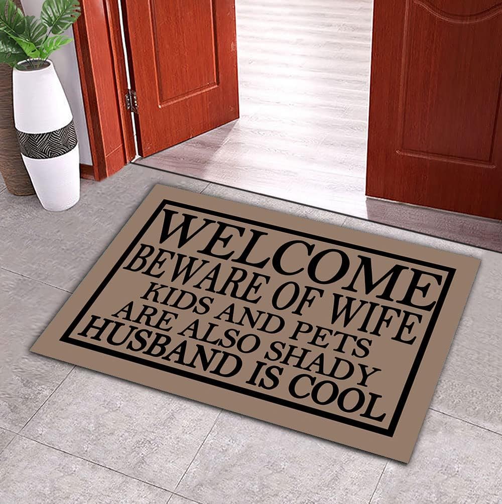 Doormat Entrance Floor Mat Funny Door Mat Welcome Beware of Wife Kids and Pets are Also Shady Husband is Cool Doormat 23.6" x 15.7"